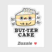 Aber ter Cake Funny Butter Pun Aufkleber (Blatt)