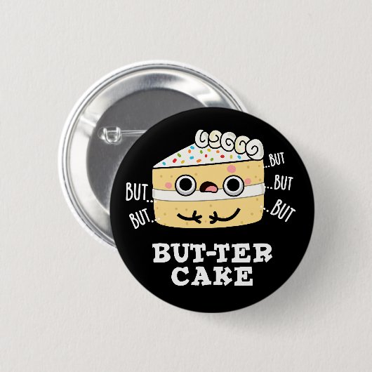 Aber ter Cake Funny Butter Pun Dark BG Button (Vorne & Hinten)