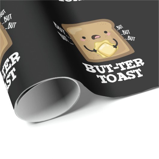 Aber ter Toast Funny Bread Pun Dark BG Geschenkpapier (Rolleneckpunkt)