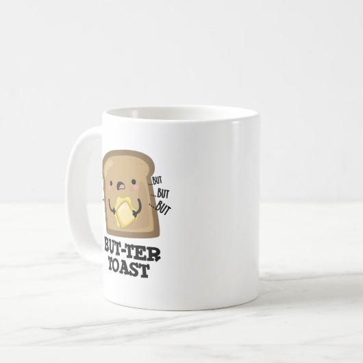 Aber ter Toast Funny Bread Pun Dark BG Kaffeetasse (Vorderseite Links)