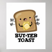 Aber ter Toast Funny Bread Pun Dark BG Poster (Vorne)