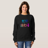 Aber unten Gag lachend Sweatshirt (Vorne ganz)