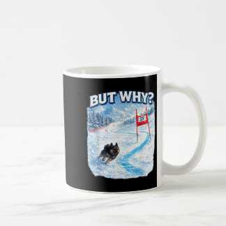 Aber warum lustiger Skifhund Meme chaotischer Slal Kaffeetasse