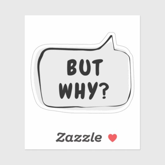 ABER WARUM? Sprechblase Vinyl Sticker (Blatt)