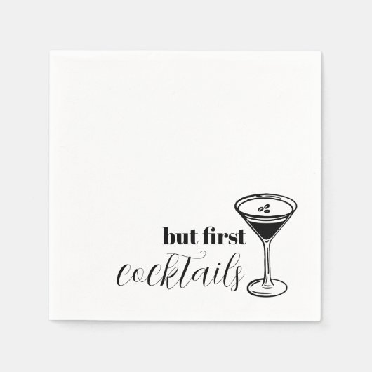 aber zuerst Cocktails - Martini Serviette (Vorderseite)