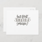 Aber zuerst Country Music Postkarte (Vorne/Hinten)