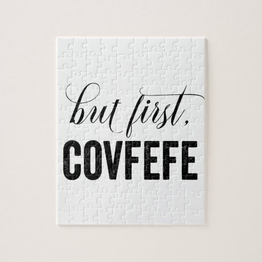 Aber zuerst, COVFEFE Puzzle (Vertikal)