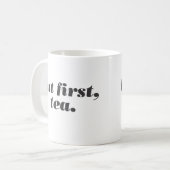 aber zuerst die Tee-Tasse Kaffeetasse (Vorderseite Links)