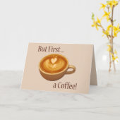 Aber zuerst ein Kaffee Karte (Gelbe Blume)