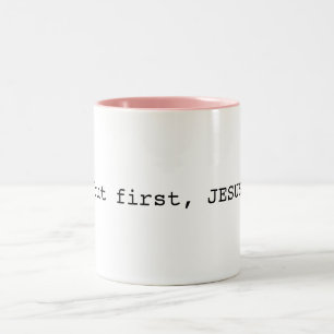 aber zuerst, Inspirational Kaffee-Tasse JESUSS Zweifarbige Tasse