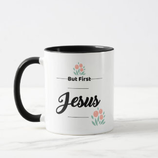 Aber zuerst Jesus Tasse