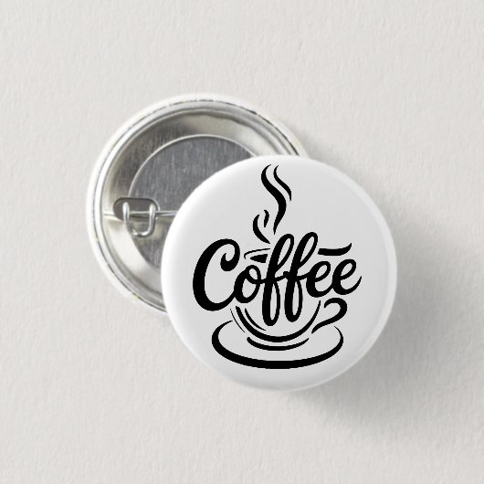 Aber zuerst Kaffee | Chic Modern Script Typography Button (Vorne & Hinten)