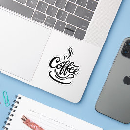 Aber zuerst Kaffee | Chic Moderne Skript-Typografi Aufkleber