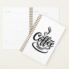 Aber zuerst Kaffee | Chic moderne Skript-Typografi Planer