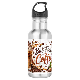 Aber zuerst Kaffee Kaffeeliebhaber Design Edelstahlflasche