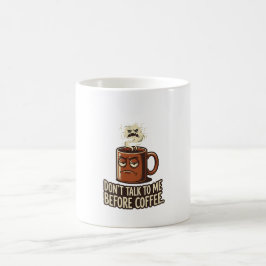 Aber zuerst Kaffee! Kaffeetasse