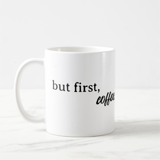 aber zuerst, Kaffee Kaffeetasse (Links)