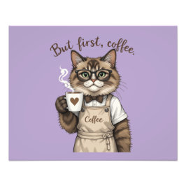 Aber zuerst, Kaffee Katze Fotodruck