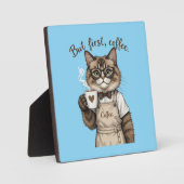 Aber zuerst, Kaffee Katze Fotoplatte (Vorderseite)