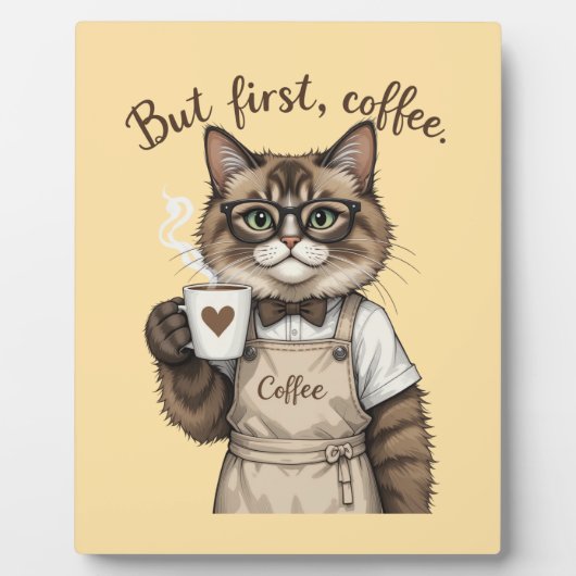 Aber zuerst Kaffee Katze Fotoplatte (Vorderseite)
