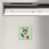 Aber zuerst, Kaffee Katze Magnet (In Situ (Geschirrspüler))