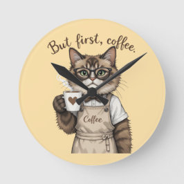 Aber zuerst, Kaffee Katze Runde Wanduhr
