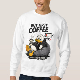 Aber zuerst Kaffee Lustiges Kaffeeschwitzen-Shirt Sweatshirt