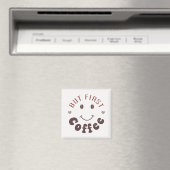 Aber zuerst, Kaffee Magnet (In Situ (Geschirrspüler))