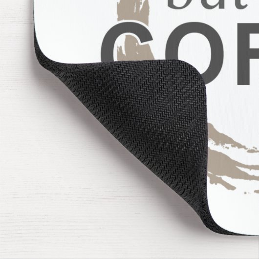 Aber zuerst, Kaffee Mousepad (Ecke)