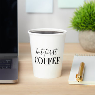 Aber zuerst, Kaffee Pappbecher