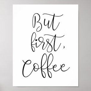 Aber zuerst Kaffee Poster