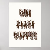 Aber zuerst Kaffee Poster (Vorne)