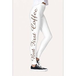 Aber zuerst Kaffee Print Leggings