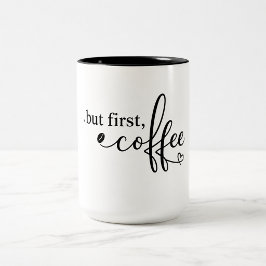 Aber zuerst Kaffee Quote Tasse für tägliche Kaffee