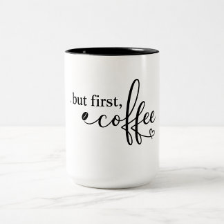 Aber zuerst Kaffee Quote Tasse für tägliche Kaffee