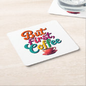 Aber zuerst, Kaffee Rechteckiger Pappuntersetzer (angewinkelt)