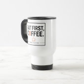 Aber zuerst Kaffee Reisebecher (Vorderseite Links)