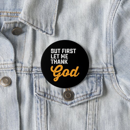 Aber zuerst Ließ ich Gott sei Dank Button (Beispiel)