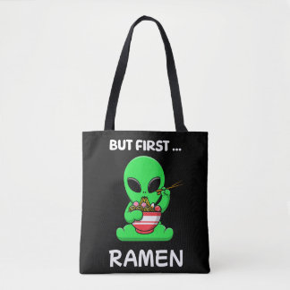 Aber zuerst Ramen fun Alien Tasche