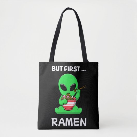 Aber zuerst Ramen fun Alien Tasche (Vorderseite)