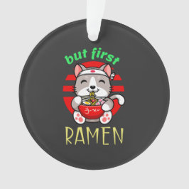 aber zuerst Ramen. niedliche Katze, die Ramen isst Ornament