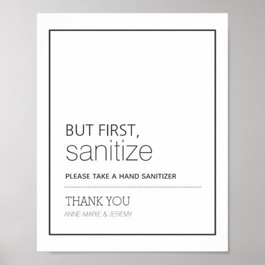 Aber zuerst: Sanitize Wedding Sign Poster (Vorne)