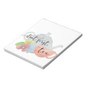 Aber zuerst Tee Notizblock (Rotiert)