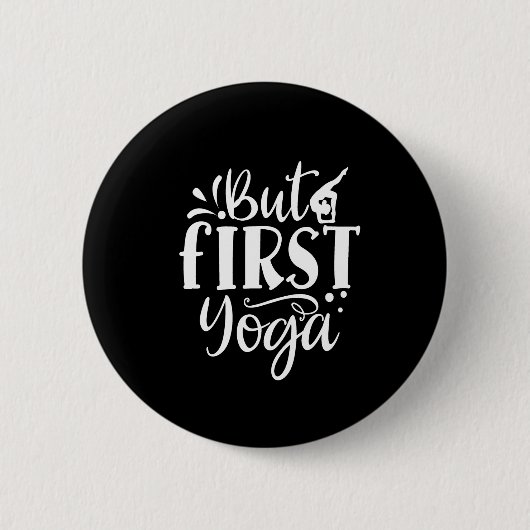 aber zuerst Yoga Button (Vorderseite)