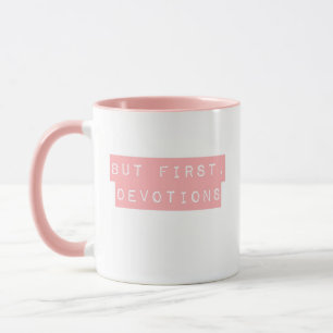 Aber zunächst einmal rosa Tasse durch die Verachtu
