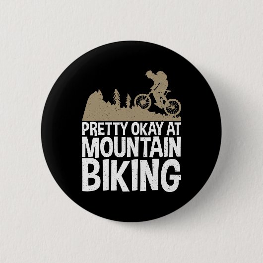 Abfahrt ziemlich okay beim Mountainbiken Button (Vorderseite)