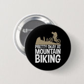 Abfahrt ziemlich okay beim Mountainbiken Button (Vorne & Hinten)