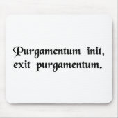 Abfall herein, Abfall heraus Mousepad (Vorne)