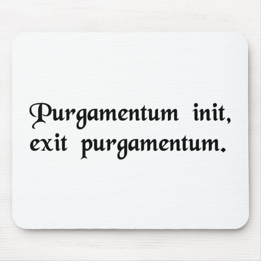 Abfall herein, Abfall heraus Mousepad (Vorne)