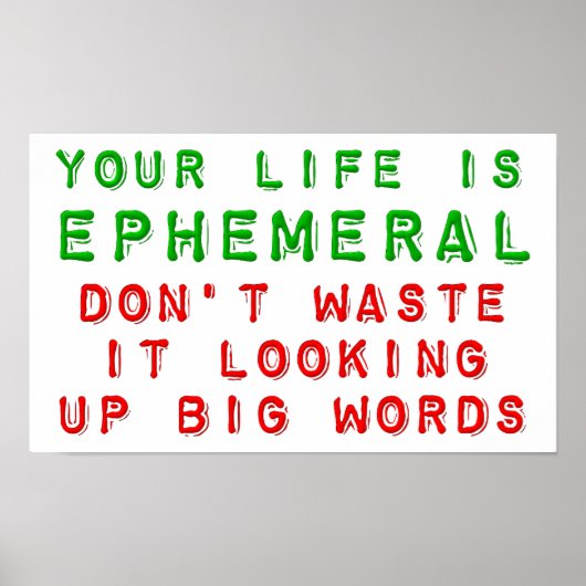 Abfallleben auf der Suche nach großen Worten Funny Poster (Vorne)